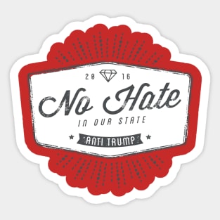 Diamond No Hate in Our State Sticker